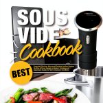Best Sous Vide Cooking Kindle Edition by Amazon 162‑Page Guide-0